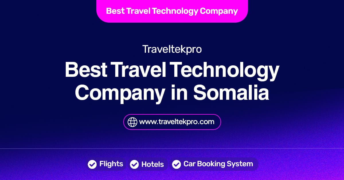 Travel Technology Company in Somalia