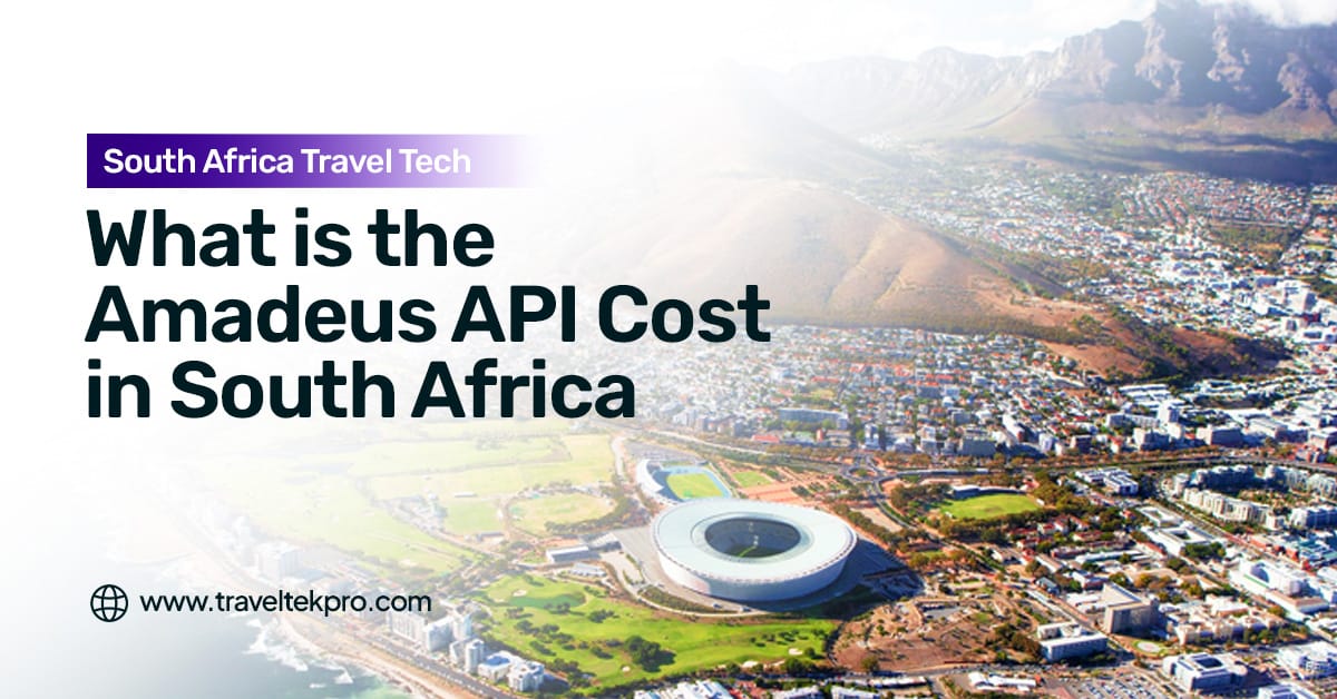 Amadeus API Cost in South Africa