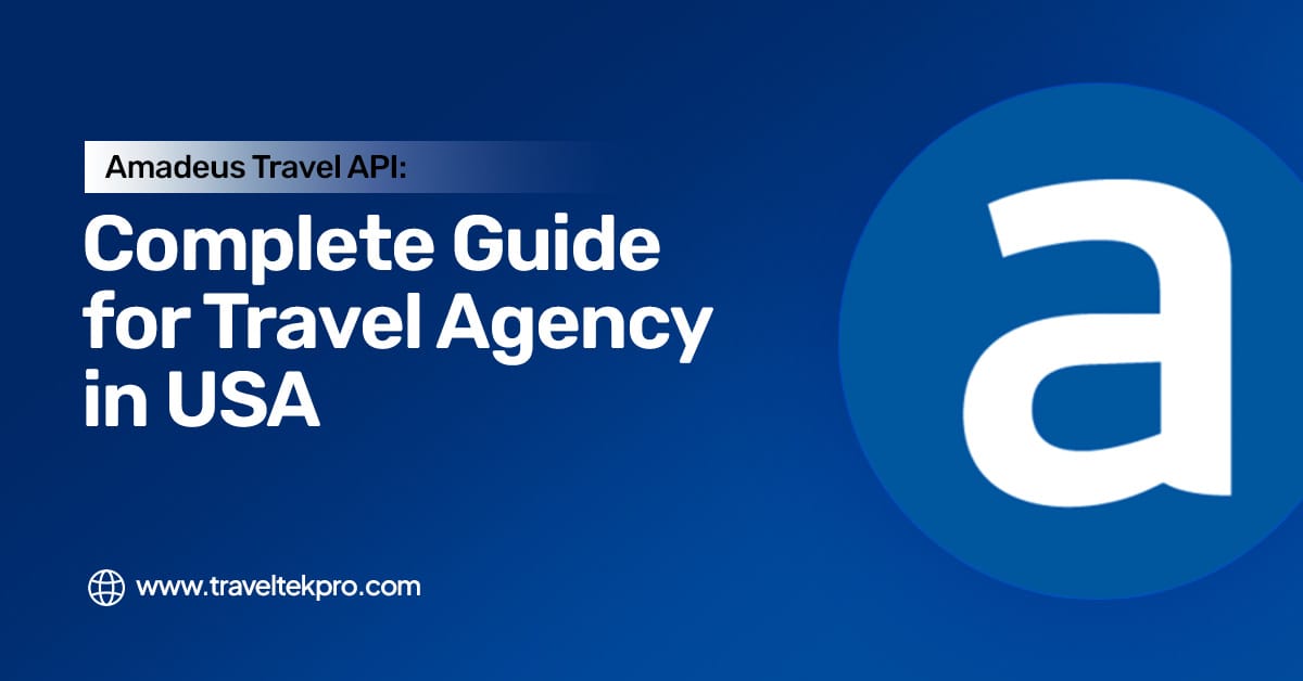 Amadeus API Integration in USA