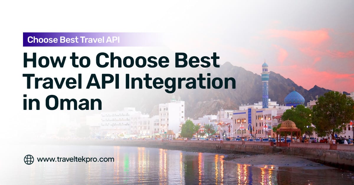 Travel API Integration in Oman