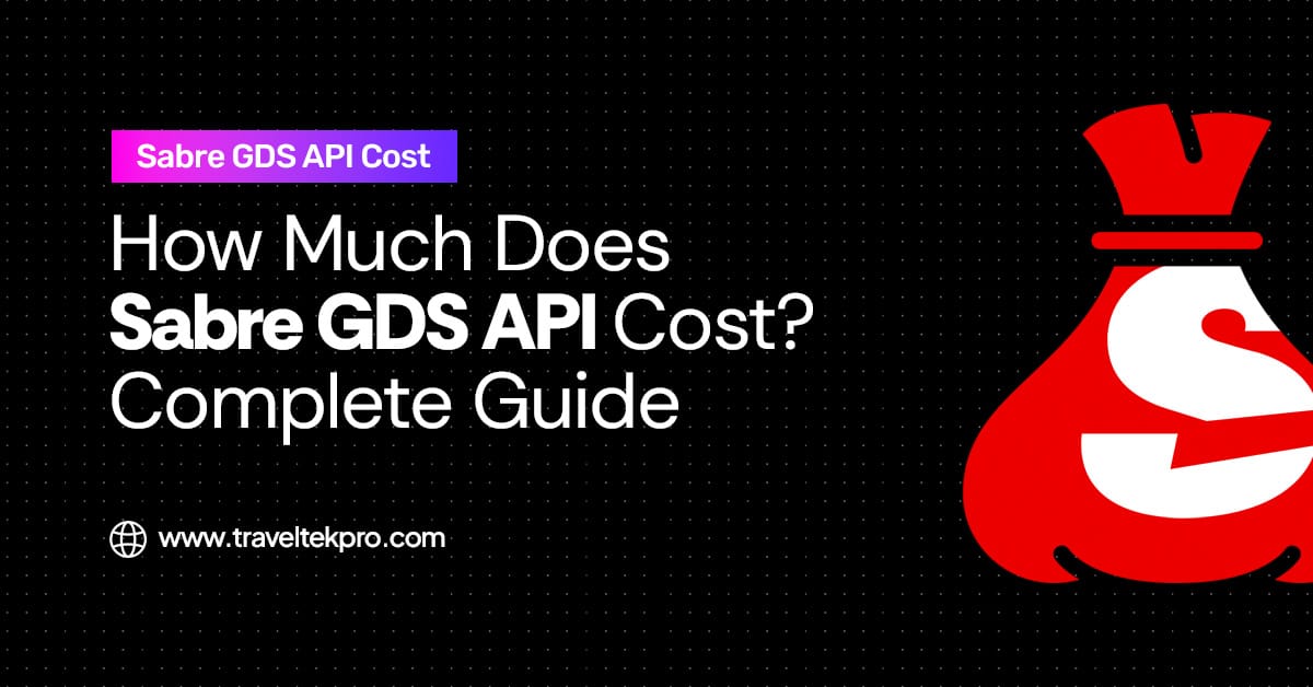 Sabre API Pricing & Cost Guide