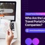 travel portal development companies